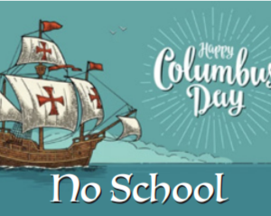 Columbus Day-No school